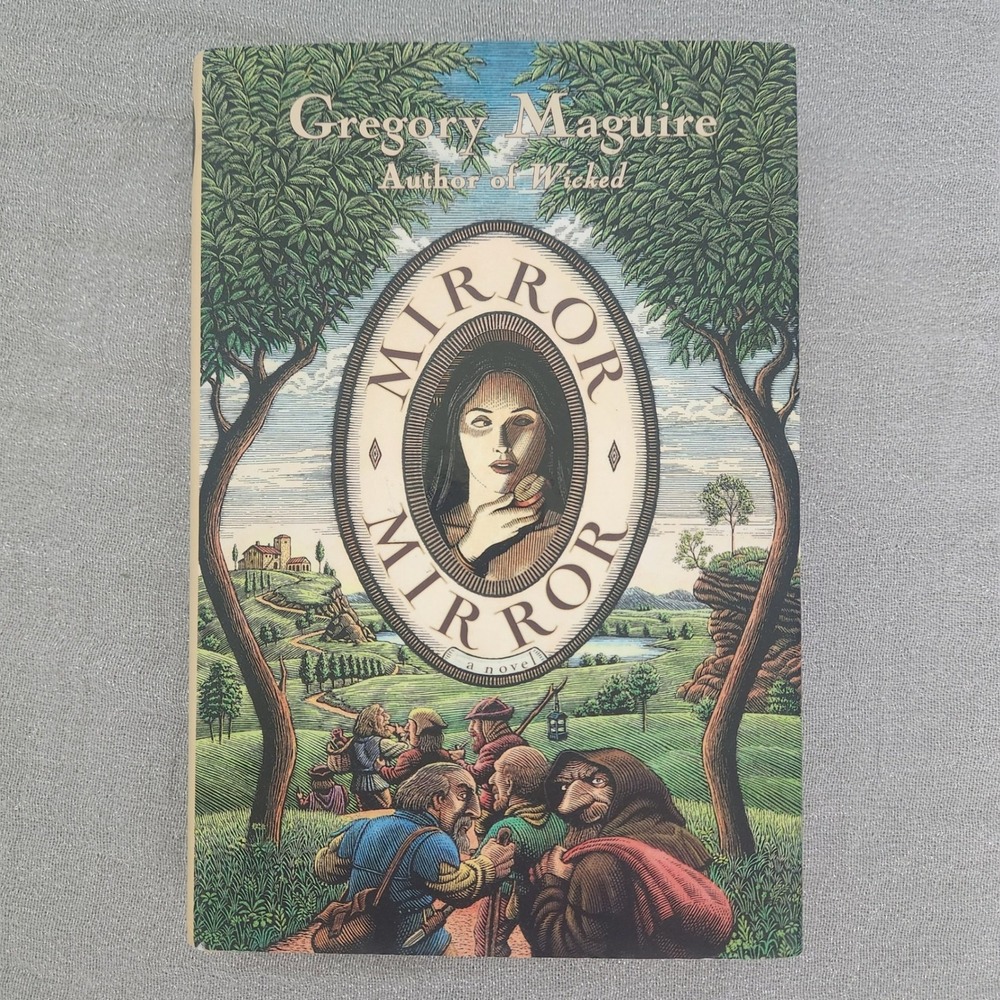 Mirror Mirror Gregory Maguire Hardcover Snow White Retelling Fantasy Novel 2003
